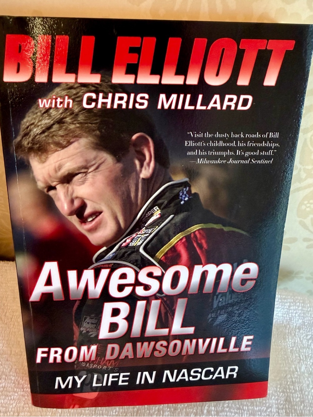 Awesome Bill from Dawsonville: My Life in NASCAR – Bill Elliott – 2007 Paperback